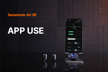 Saramonic Air SE | APP Use